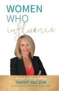 Women Who Influence- Tammy Anczok