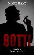 Gotti: John Gotti American Mafia Boss