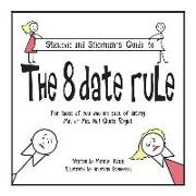 The 8 date rule