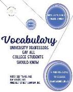 Vocabulary University Professors Say All College Students Should Know
