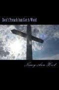 Don't Preach but Got A Word Show