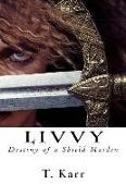Livvy: Destiny of a Shield Maiden