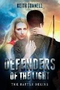 Defenders of the Light: The Battle Begins