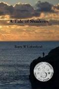 A Tale of Shadows