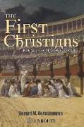The First Christians: Keeping the Faith in Times of Trouble