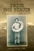 Twice She Struck: The Story of RMS Rhone