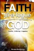 Dialogue with God: Hearing Believing Engaging