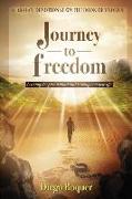 Journey to Freedom: Leaving the Past Behind and Moving to a New Life