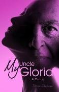 My Uncle Gloria