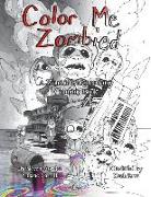 Color Me Zombied: A Zombie Bedtime Story Coloring Book