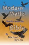 Modern Myths: Stories from the Bible