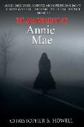 The Malevolence of Annie Mae