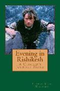 Evening in Rishikesh: A Climber's Journey Home