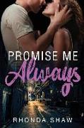 Promise Me Always