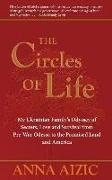 The Circles of Life: My Ukrainian Family's Odyssey of Secrets, Love and Survival