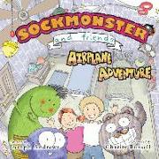 Sockmonster and Friends Airplane Adventure