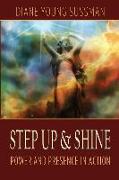 Step Up and SHINE: Power and Presence in Action