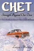 Chet: Strength Beyond Our Own