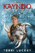 Kayndo Ring of Death: Book one of the Kayndo series- a post-apocalyptic fantasy, nature novel