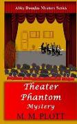 Theater Phantom Mystery