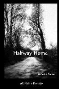 Halfway Home: Collected Poems