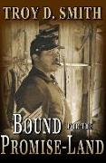 Bound for the Promise-Land