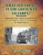 What Did You Do In The Great War Grandpa?: The Story of the 749th Tank Battalion in World War II