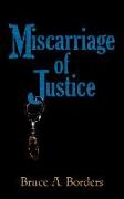 Miscarriage Of Justice