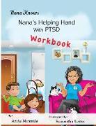 Nana's Helping Hand With PTSD Workbook: Family Healing PTSD, Abuse, Stress Series