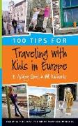 100 Tips for Traveling with Kids in Europe