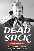 Dead Stick: A Swanson Herbinko Mystery