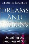 Dreams and Visions: Unlocking the Language of God