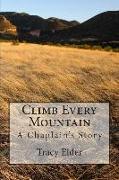 Climb Every Mountain: A Chaplain's Story