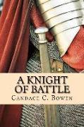A Knight of Battle: (A Knight Series Book 2)