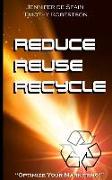 Reduce, Reuse, and Recycle Handbook: Optimize Your Marketing