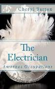 The Electrician: Amorous Occupations