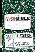The NoteBible: Select Edition - New Testament Colossians