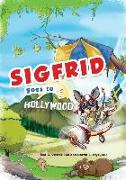 Sigfrid Goes To Hollywood