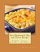 Best Homemade Mac and Cheese Recipes: Comfort Foods - Macaroni and Cheese