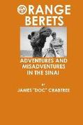 Orange Berets: Adventures and Misadventures in the Sinai