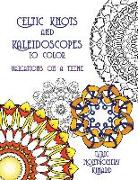 Celtic Knots and Kaleidoscopes to Color: Variations on a Theme