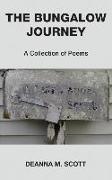 The Bungalow Journey: A Collection of Poems