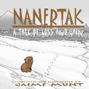 Nanertak: A Tale of Loss and Gain