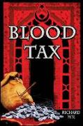 Blood Tax: "K" Series of Novels