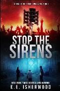 Stop the Sirens: Sirens of the Zombie Apocalypse, Book 3