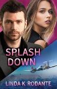Splashdown: A Christian Contemporary Romance with Suspense