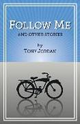 Follow Me and Other Stories