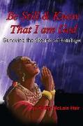 Be Still And Know That I Am God: Surviving The Storms of Marriage