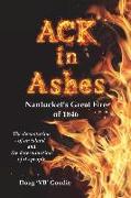 ACK in Ashes: Nantucket's Great Fire of 1846