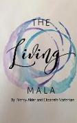 The Living Mala